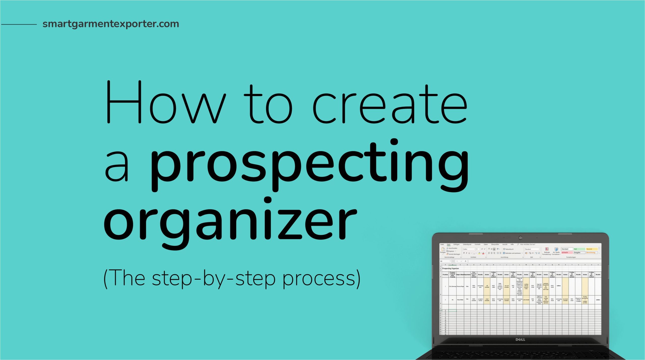 How to create a prospecting organizer to make it easy to reach out to new garment buyers daily